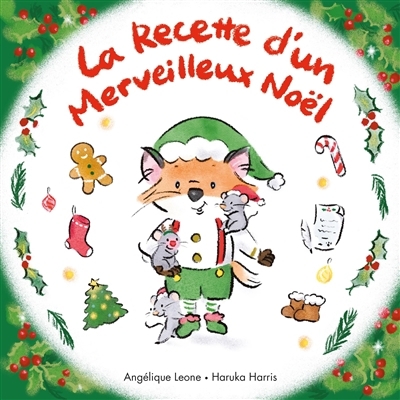 Bonnes idées de Timothée (Les) T.03 - La recette d'un merveilleux Noël | Leone, Angélique (Auteur) | Harris, Haruka (Illustrateur)