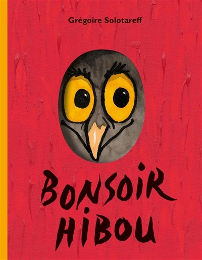 Bonsoir hibou | Solotareff, Grégoire