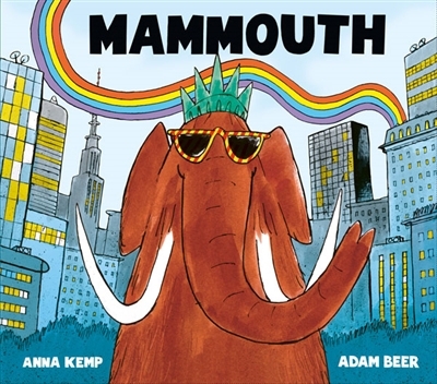 Mammouth | Kemp, Anna (Auteur) | Beer, Adam (Illustrateur)