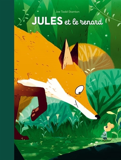 Jules et le renard | Todd-Stanton, Joe (Auteur)