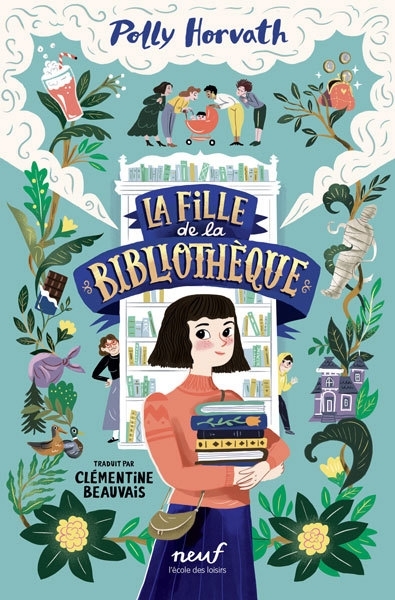 La fille de la bibliothèque | Horvath, Polly (Auteur) | Faure, Antonin (Illustrateur)