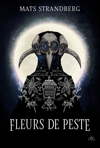 Fleurs de peste | Strandberg, Mats (Auteur)