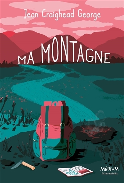 Ma montagne | George, Jean Craighead