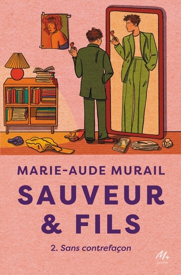 Sauveur & fils T.02 - Sans contrefaçon | Murail, Marie-Aude (Auteur)