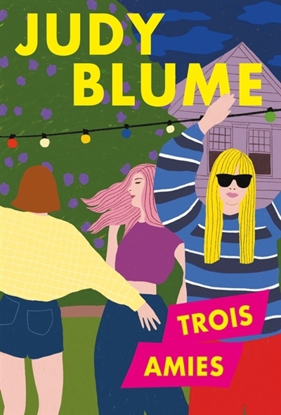 Trois amies | Blume, Judy