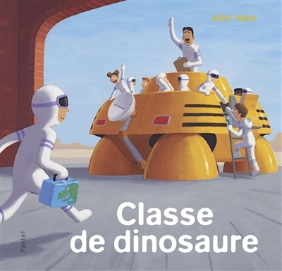 Classe de dinosaure | Hare, John (Auteur)
