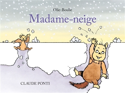 Madame-neige | Ponti, Claude