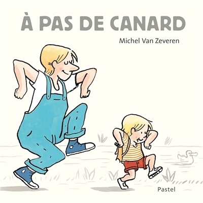 A pas de canard | Van Zeveren, Michel