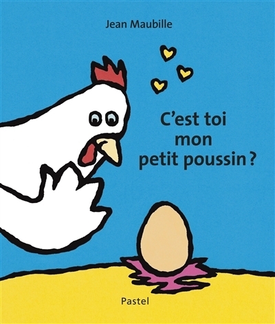C'est toi mon petit poussin ? | Maubille, Jean