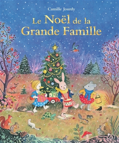 Noël de la Grande Famille (Le) | Jourdy, Camille (Auteur)