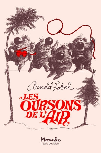 oursons de l'air (Les) | Lobel, Arnold