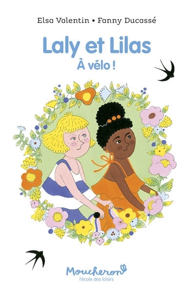 Laly et Lilas - À vélo | Valentin, Elsa (Auteur) | Ducassé, Fanny (Illustrateur)
