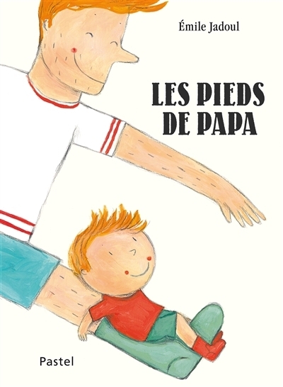 Les pieds de papa | Jadoul, Emile