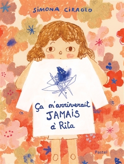 Ca n'arriverait jamais à Rita | Ciraolo, Simona