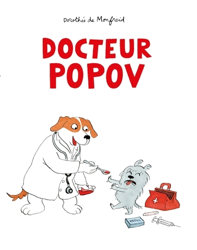 Docteur Popov | Monfreid, Dorothée de