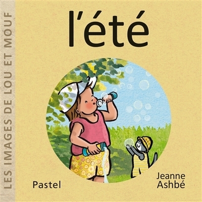 Les images de Lou et Mouf : L'été | Ashbé, Jeanne