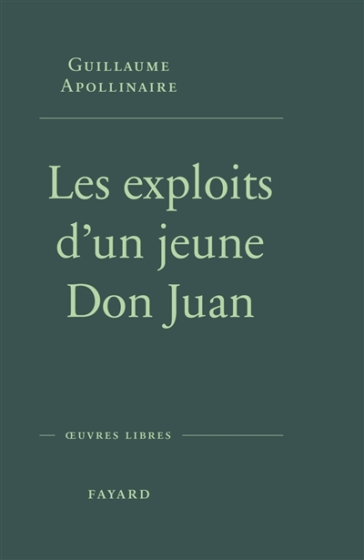 exploits d'un jeune don Juan (Les) | Apollinaire, Guillaume (Auteur)