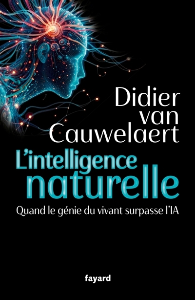 intelligence naturelle (L') | Van Cauwelaert, Didier