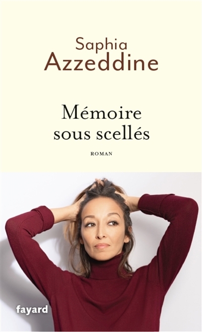 Mémoire sous scellés | Azzeddine, Saphia