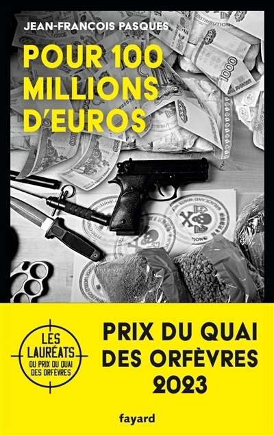 Pour 100 millions d'euros | Pasques, Jean-François