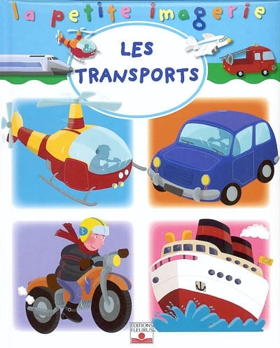 La petite imagerie - Les transports  | Hublet, Christophe