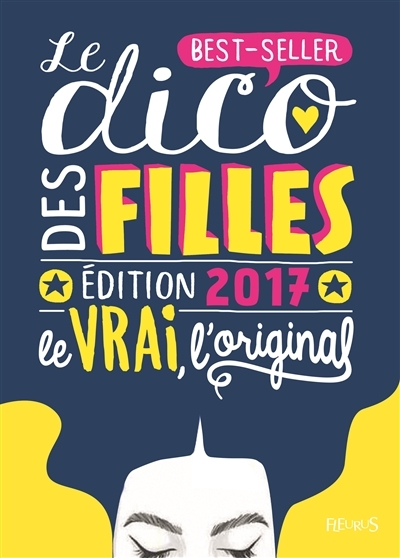 dico des filles 2017 (Le) | Rouyer, Dominique Alice