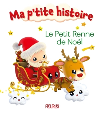 petit renne de Noël (Le) | Bélineau, Nathalie (Auteur) | Nesme, Alexis (Illustrateur)