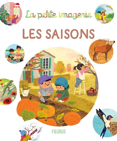 La petite imagerie - Les saisons | Hublet, Christophe