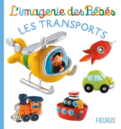 Imagerie des bébés - Les transports | Beaumont, Emilie