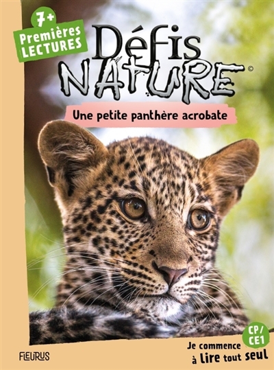 Défis nature - Une petite panthère acrobate | Mullenheim, Sophie de