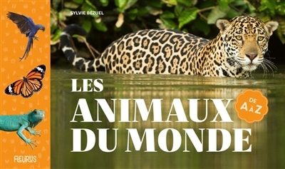 animaux du monde de A à Z (Les) | Bézuel, Sylvie (Auteur)