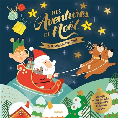 La mission du Père Noël | Meyer, Aurore (Auteur) | Morey, Marie (Illustrateur)