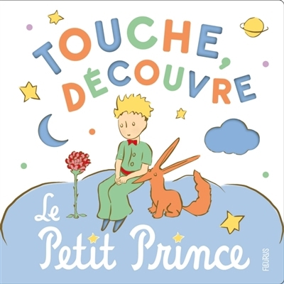 Touche, découvre : le Petit Prince | 