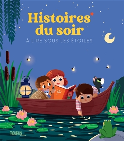 Histoires du soir à lire sous les étoiles | Mullenheim, Sophie de (Auteur) | Ray, Mathilde (Auteur) | Grossetête, Charlotte (Auteur) | Neradova, Maria (Illustrateur) | Vallageas, Coralie (Illustrateur) | Manes, Thierry (Illustrateur)