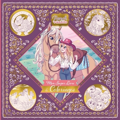 Ranch vanille - Mon super livre de coloriages | Adragna, Giulia (Illustrateur)
