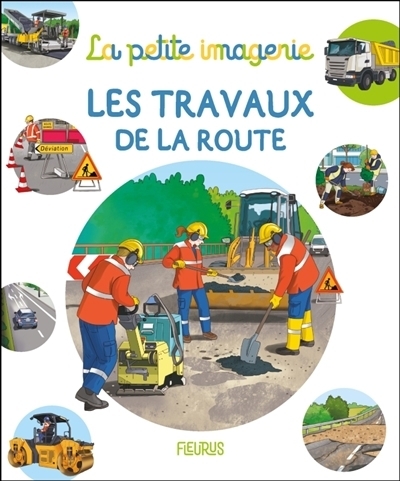 travaux de la route (Les) | Simon, Philippe (Auteur) | Cosco, Raffaella (Illustrateur)
