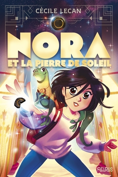 Nora et la pierre de soleil | Lecan, Cécile (Auteur)