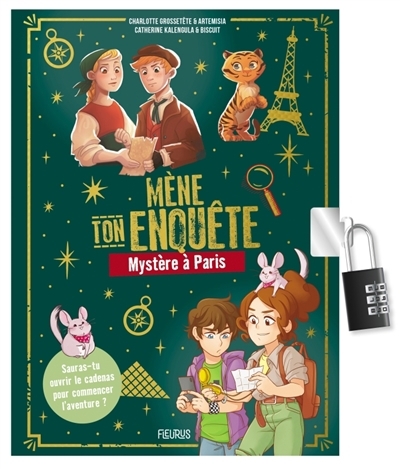 Mène ton enquête : Mystère à Paris | Grossetête, Charlotte | Kalengula, Catherine | Artemisia | Biscuit