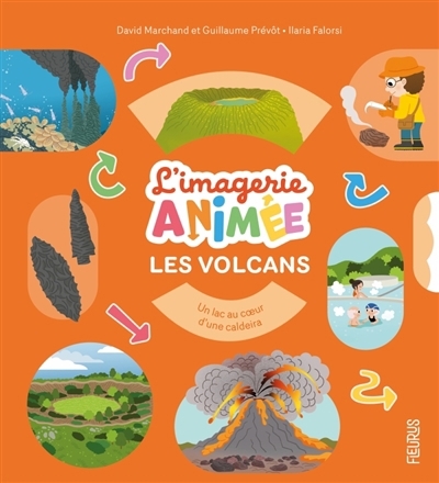 volcans (Les) | Marchand, David (Auteur) | Prévôt, Guillaume (Auteur) | Falorsi, Ilaria (Illustrateur)