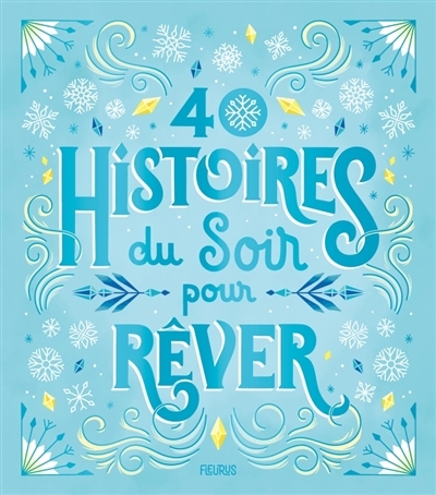 40 histoires du soir pour rêver | 