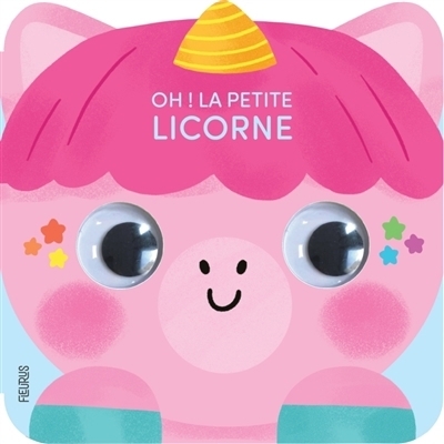 Oh ! La petite licorne | Vautier, Vanessa