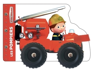 Les pompiers | Bélineau, Nathalie (Auteur) | Nesme, Alexis (Illustrateur)