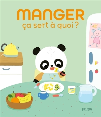 Manger, ça sert à quoi ? | Person, Céline (Auteur) | Deheeger, Jean-Sébastien (Illustrateur)