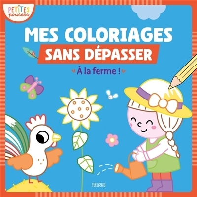 Mes coloriages sans dépasser : À la ferme ! | Jacqué, Isabelle