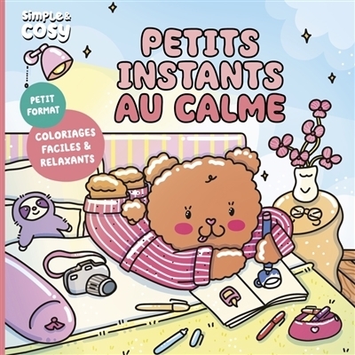 Coloriages faciles et relaxants : Petits instants au calme | Anaïs fait de l'art