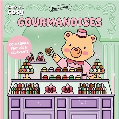Gourmandises : Coloriages faciles & relaxants | Anaïs fait de l'art