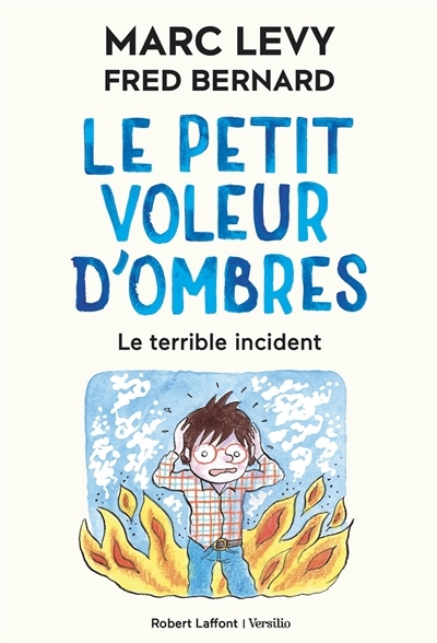 Le petit voleur d'ombres T.03 - Le terrible incident  | Levy, Marc
