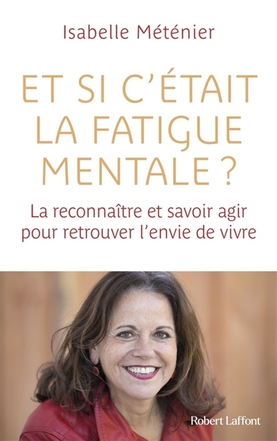 Et si c'était la fatigue mentale ? | Méténier, Isabelle