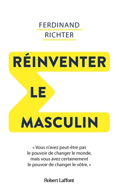 Réinventer le masculin | Richter, Ferdinand