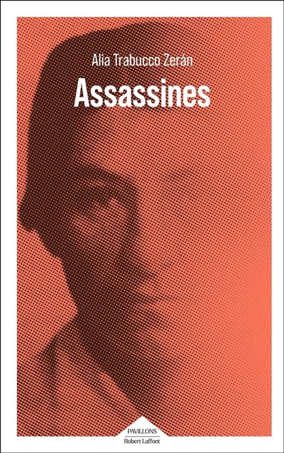Assassines | Trabucco Zeran, Alia (Auteur)